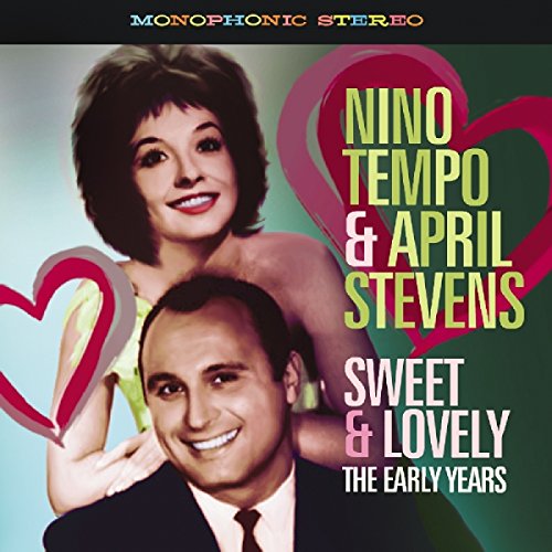 Nino Tempo & April Stevens - Sweet and Lovely - The Early Years [CD]