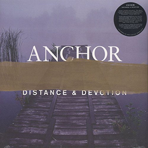 "Album cover featuring a misty dock with 'Anchor' and 'Distance & Devotion' text."