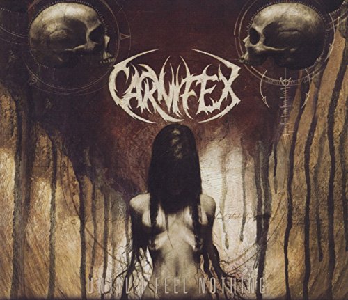 Album cover with a woman and skulls, titled "Carnifex - Until I Feel Nothing".