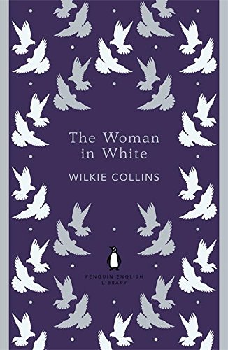 Wilkie Collins - The Woman in White