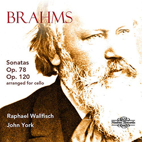 Wallfisch/york - Brahms: Sonatas Op.78 & Op.120 (Arranged for Cello) [CD]