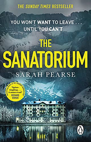 The Sanatorium: The spine-tingling #1 Sunday Times bestseller and Reese Witherspoon Book Club Pick