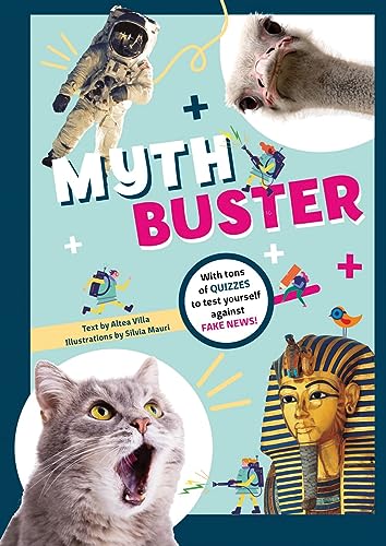Mythbuster: With tons of QUIZZES to test yourself against FAKE NEWS!