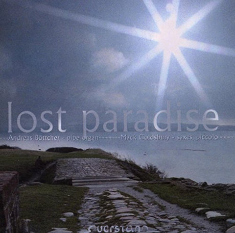 Bottcher/goldsbury - Lost Paradise, Improvisations for Sax & Organ [CD]