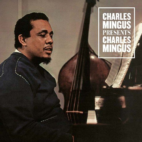 Charles Mingus - Presents Charles Mingus + 2 Bonus Tracks [CD]