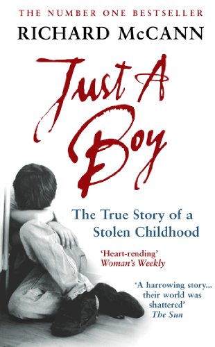 Just a Boy: The True Story of a Stolen Childhood