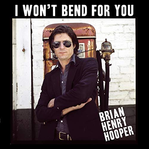 Hooper Brian Henry - I Won't Bend For You (LP) [VINYL]