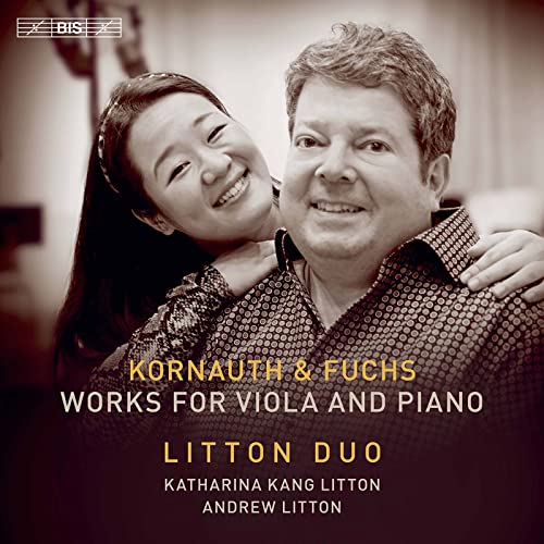 Litton Duo - Egon Kornauth, Robert Fuchs: Works for viola and piano [CD]