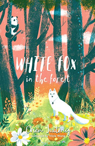 White Fox in the Forest (White Fox book 2) (The White Fox)