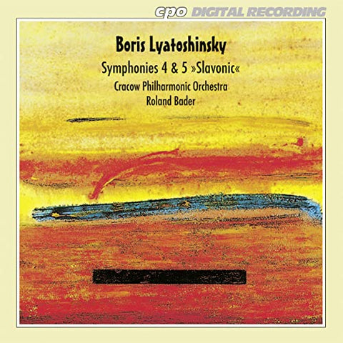 Crakow Phil/bader - Boris Lyatoshinsky: Symphonies No. 4 & 5 [CD]