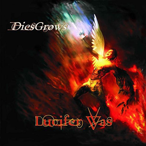 Lucifer Was - Dies Grows [CD]