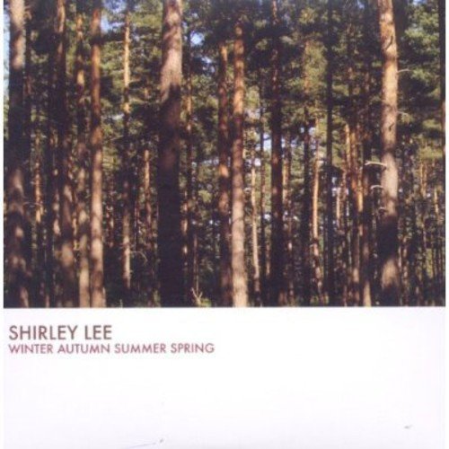 Shirley Lee - Winter Autumn Summer Spring [VINYL]