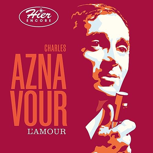 Charles Aznavour - Hier encore - L'amour [CD]