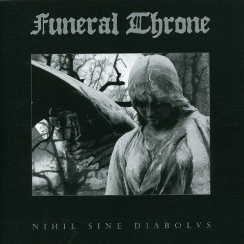 Funeral Throne - Nihil Sine Diabolvs [CD]