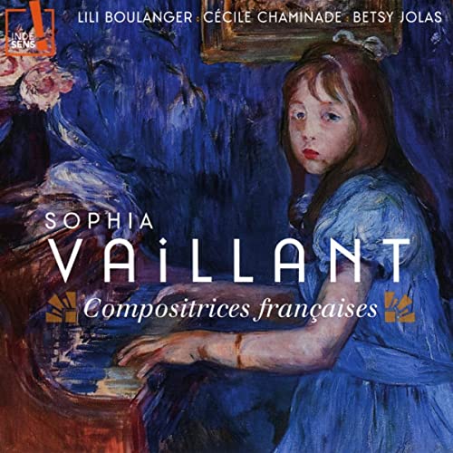 Sophia Vaillant - Compositrices Francaises [CD]