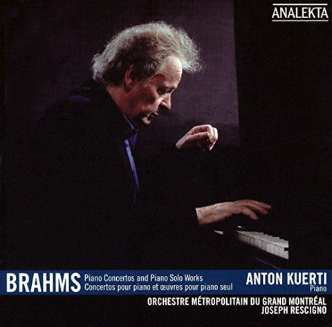 Anton Kuerti - Brahms/Pf Ctos And Solo Works [CD]
