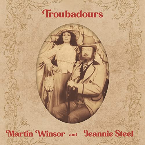 Martin Winsor / Jeannie Steel - Troubadours [VINYL]