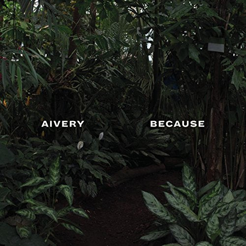 Aivery - Because [CD]