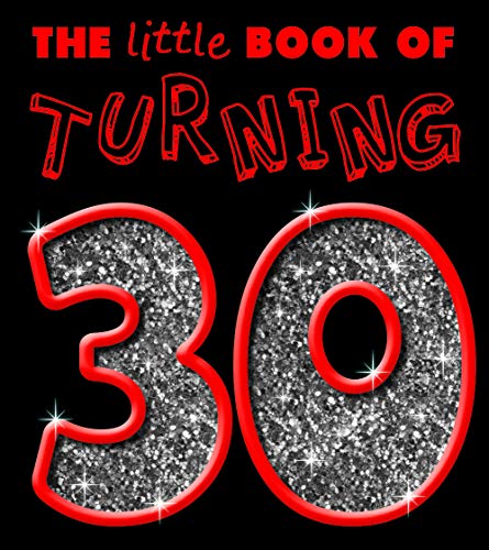 TURNING 30 - LITTLE BOOK
