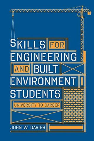 Skills for engineering and built environment students: university to career