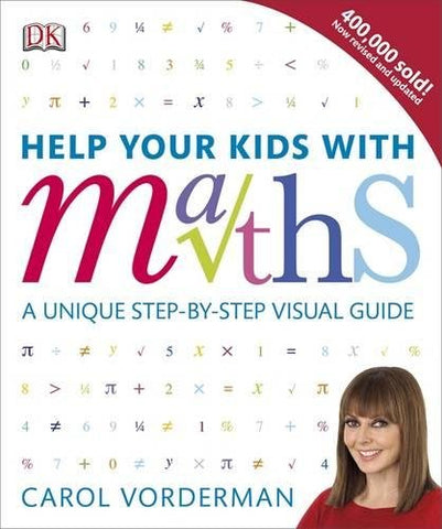 Help Your Kids with Maths: A Unique Step-by-Step Visual Guide