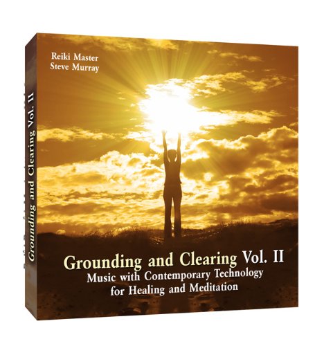 Various - Grounding & Clearing: v. 2: Music with Contemporary Technology for Healing & Meditation