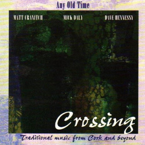 Any Old Time - Crossing [CD]