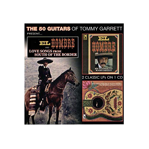 Tommy Garrett - El Hombre & Love Songs From South Of The Border [CD]