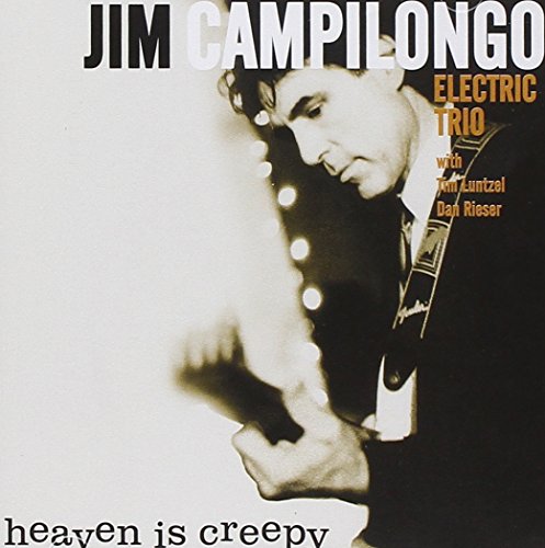 Campilongo Jim - Heaven Is Creepy [CD]