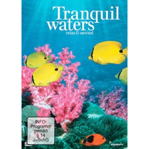 Tranquil Waters - Relax And Unwind [DVD]