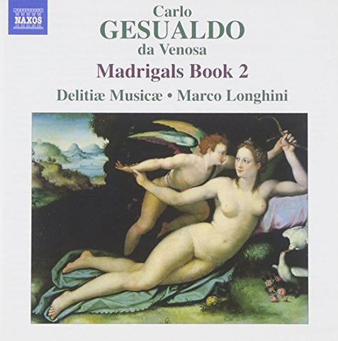 Delitiae Musicaelonghini - Gesualdomadrigals Book 2 [CD]