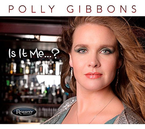 Polly Gibbons - Is It Me...? [CD]
