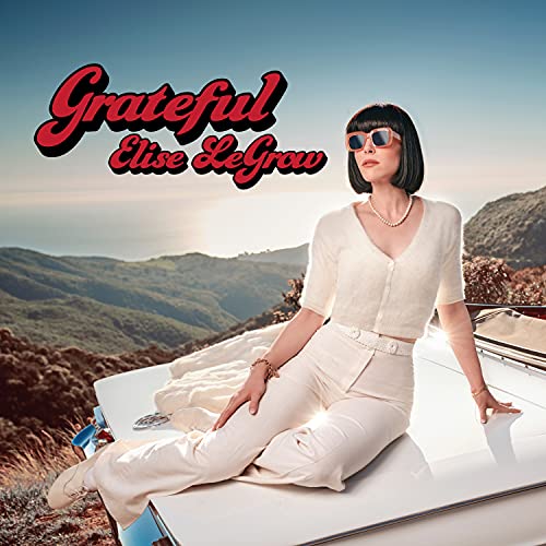Elise LeGrow - Grateful [CD]