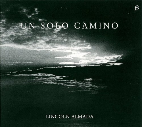 "Album cover with dark, cloudy sky and white text 'UN SOLO CAMINO' and 'LINCOLN ALMADA'."