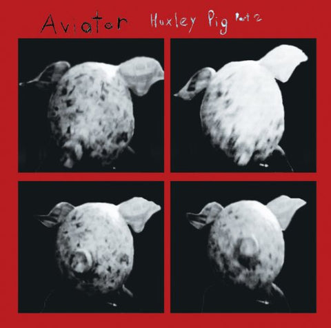 Aviator - Huxley Pig Part 2 [CD]