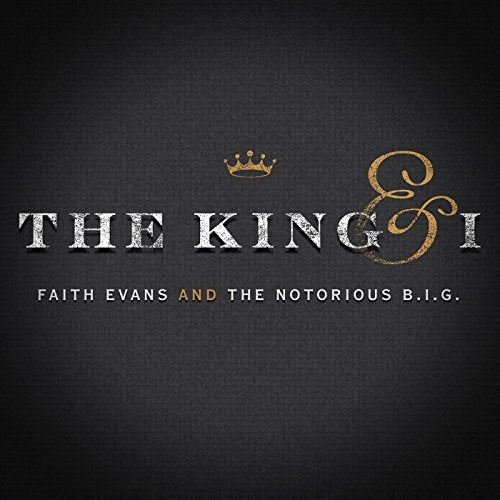 Faith Evans And The Notorious - The King & I [VINYL]