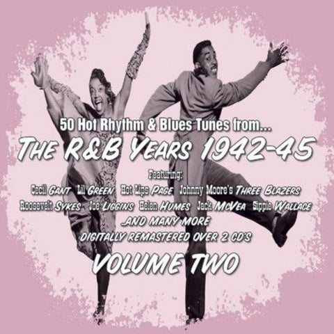 R&b Years 1942-45 Vol.2 - The R&B Years 1942-45, Volume 2 [CD]