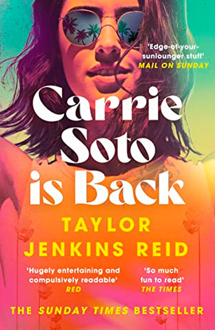 Carrie Soto Is Back: From the author of The Seven Husbands of Evelyn Hugo (California dream (crossover) serie, 4)