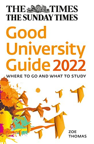 The Times Good University Guide 2022: Where to go and what to study