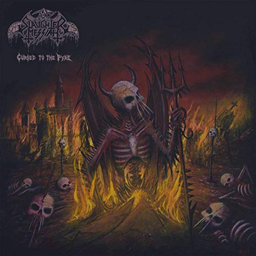 Slaughter Messiah - Cursed To The Pyre [VINYL]