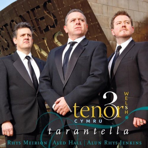 The Three Welsh Tenors - Tarantella [CD]