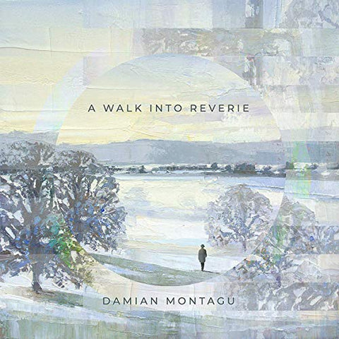 Damian Montagu - A Walk Into Reverie [CD]