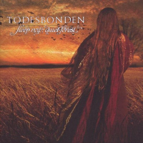 Todesbonden - Sleep Now Quiet Forest AUDIO CD