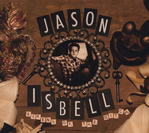 Jason Isbell - Sirens of the Ditch [CD]