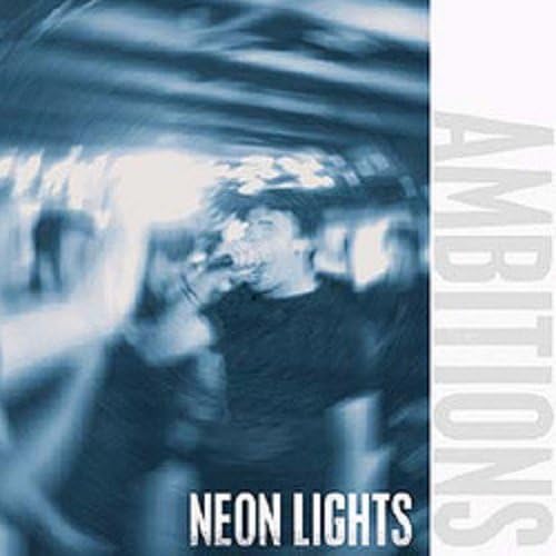 Neon Lights - Ambitions