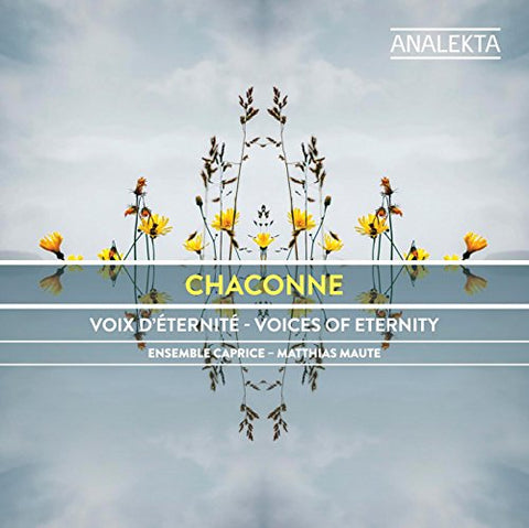 Ensemble Caprice - Chaconne: Voices Of Eternity [CD]