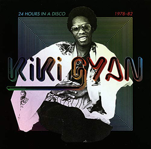 Kiki Gyan - 24 Hours In A Disco [VINYL]