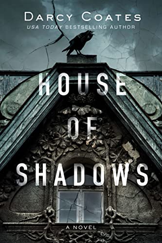 House of Shadows: A Novel: 1 (House of Shadows, 1)