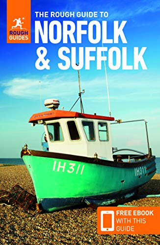 The Rough Guide to Norfolk & Suffolk (Travel Guide with Free eBook) (Rough Guides)