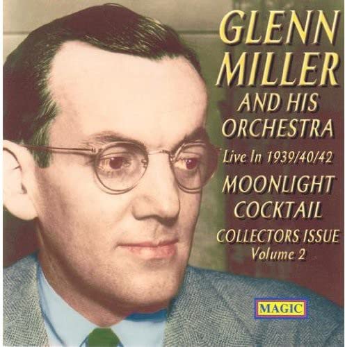 Glenn Miller & His Orchestra - Moonlight Cocktail [CD]